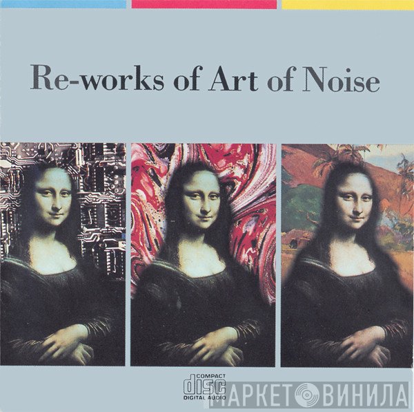 The Art Of Noise  - Re-works Of Art Of Noise