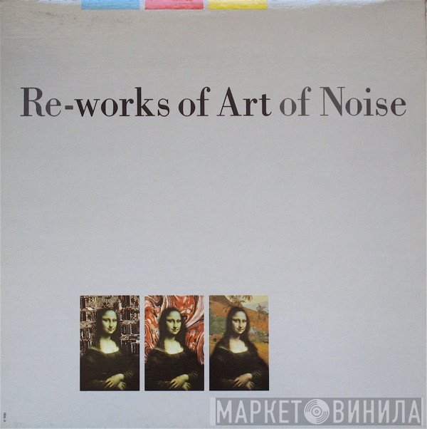 The Art Of Noise - Re-works Of Art Of Noise