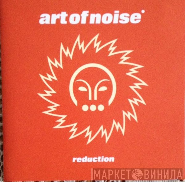 The Art Of Noise  - Reduction