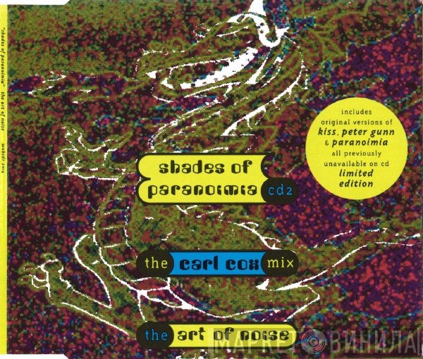 The Art Of Noise - Shades Of Paranoimia (The Carl Cox Mix)