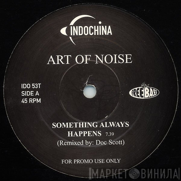 The Art Of Noise - Something Always Happens / Camilla The Old Old Story