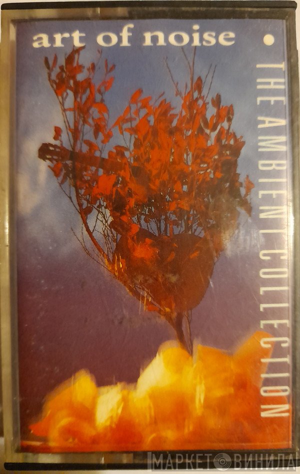 The Art Of Noise - The Ambient Collection
