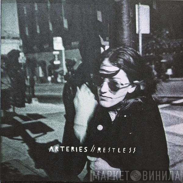 The Arteries - Restless