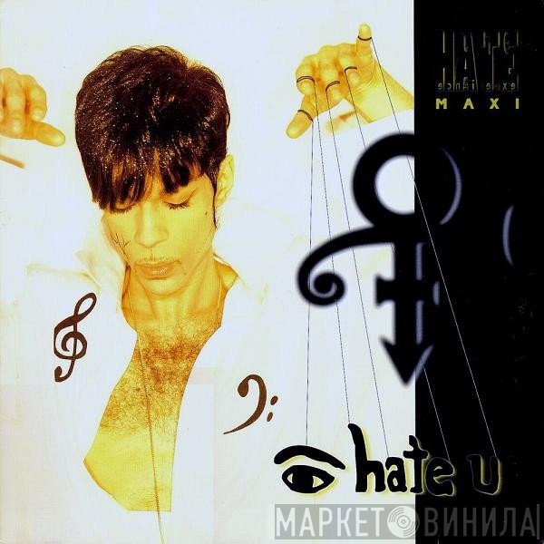 The Artist (Formerly Known As Prince) - I Hate U (The Hate Experience)