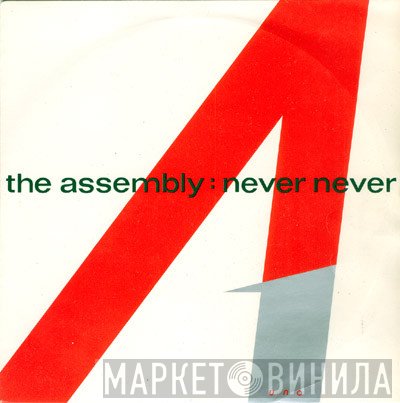 The Assembly - Never Never