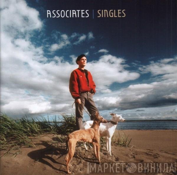 The Associates  - Singles
