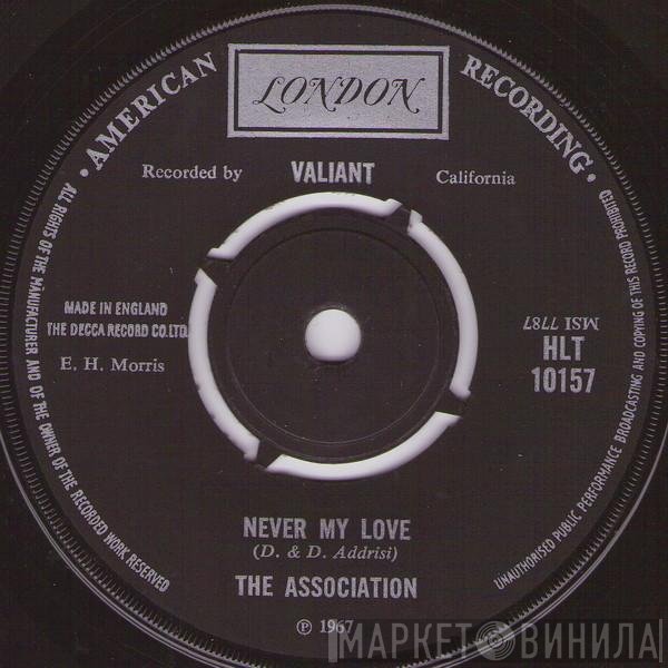 The Association  - Never My Love
