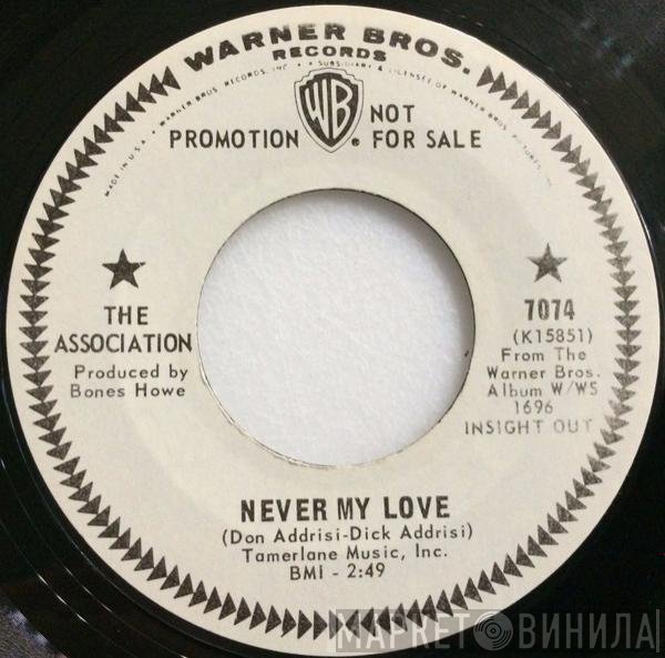 The Association   - Never My Love