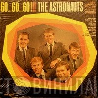 The Astronauts   - Go...Go...Go!!