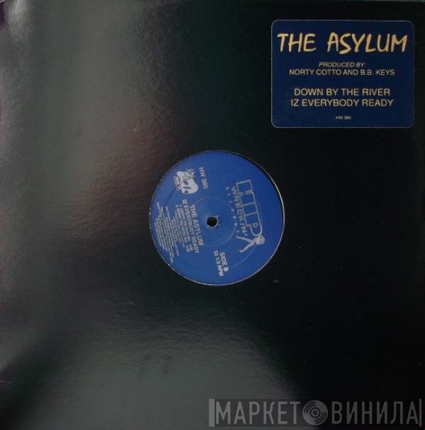 The Asylum  - Down By The River
