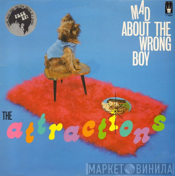 The Attractions - Mad About The Wrong Boy