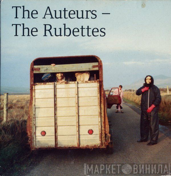 The Auteurs - The Rubettes