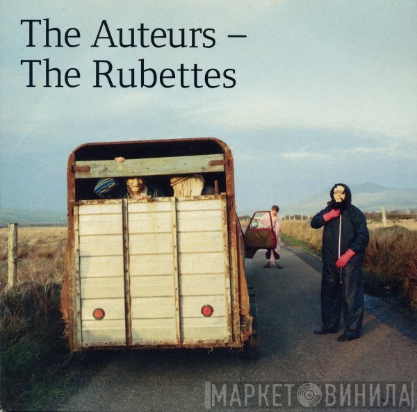 The Auteurs  - The Rubettes
