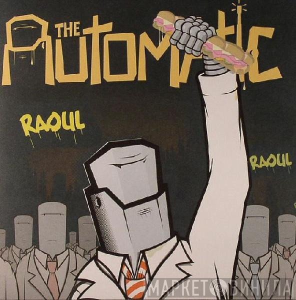 The Automatic - Raoul