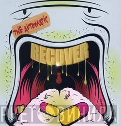 The Automatic - Recover
