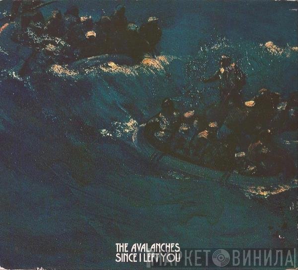 The Avalanches - Since I Left You