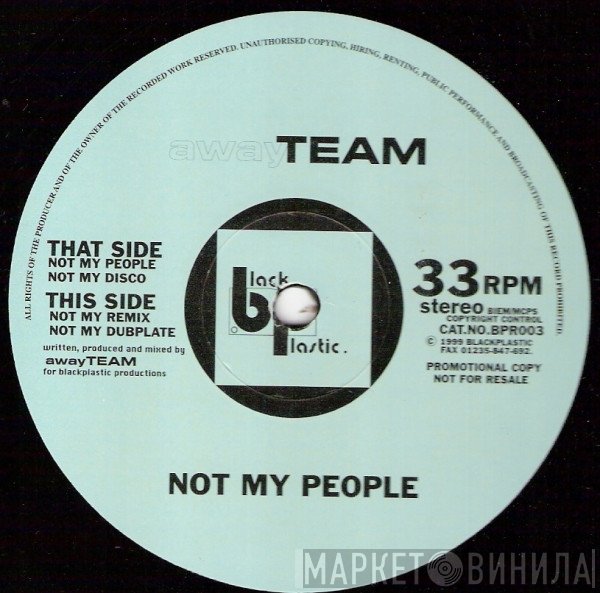 The Away Team - Not My People