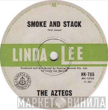 The Aztecs   - Smoke And Stack