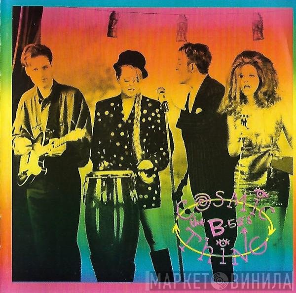 The B-52's  - Cosmic Thing