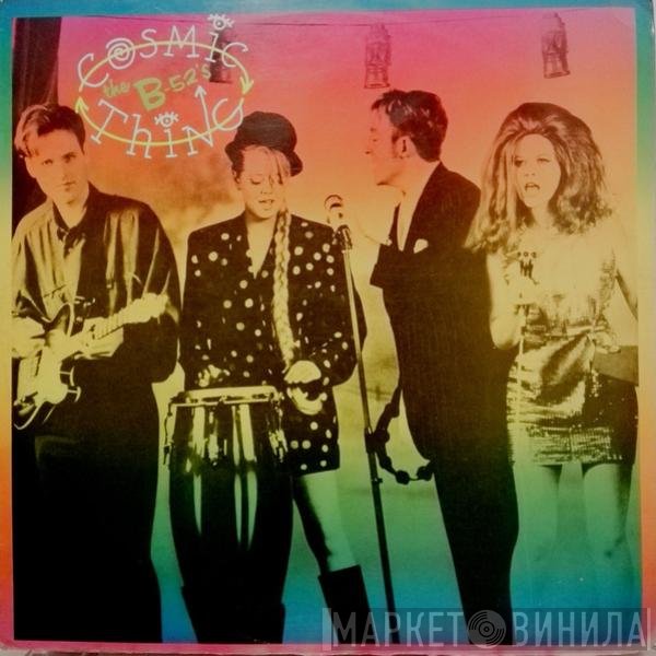 The B-52's  - Cosmic Thing