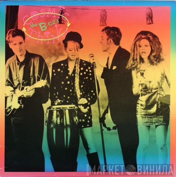 The B-52's  - Cosmic Thing