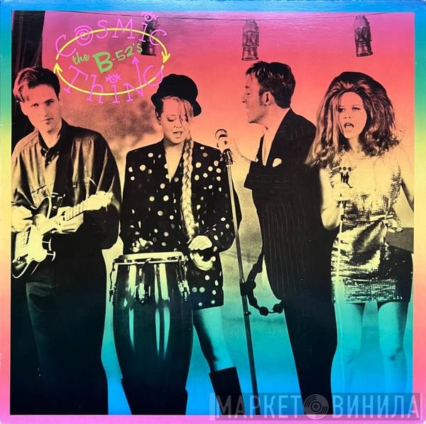 The B-52's  - Cosmic Thing