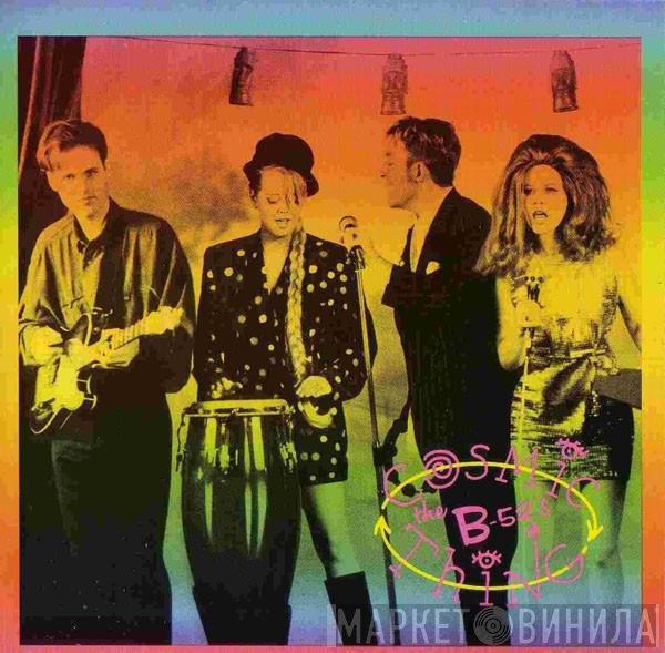 The B-52's  - Cosmic Thing