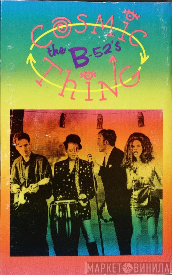 The B-52's - Cosmic Thing