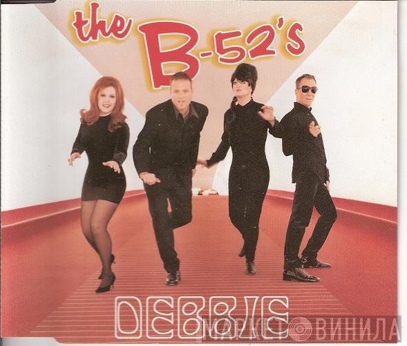 The B-52's  - Debbie