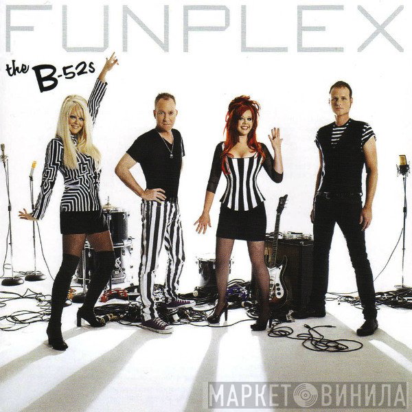 The B-52's  - Funplex