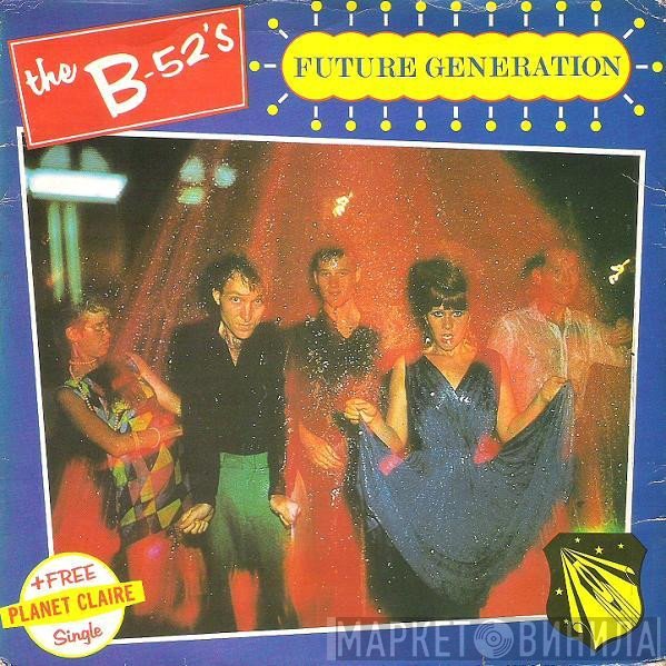 The B-52's  - Future Generation