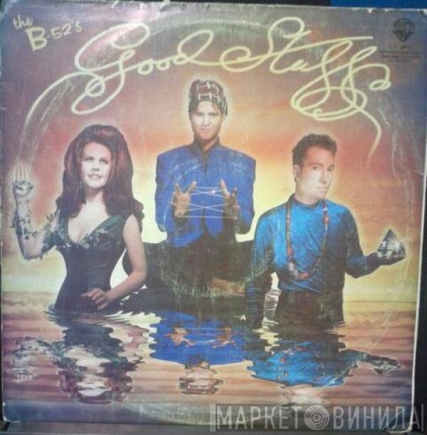 The B-52's  - Good Stuff