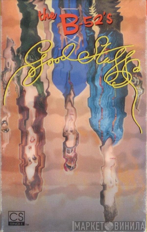 The B-52's  - Good Stuff