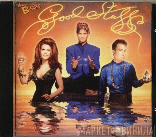 The B-52's  - Good Stuff