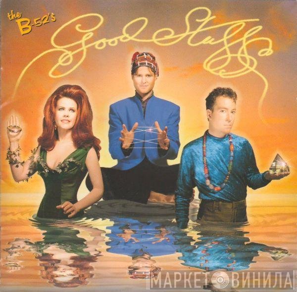 The B-52's  - Good Stuff
