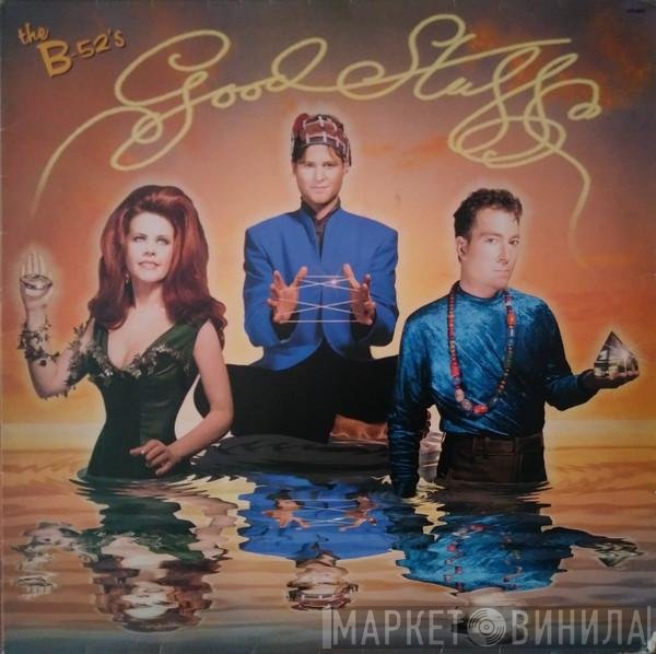 The B-52's  - Good Stuff