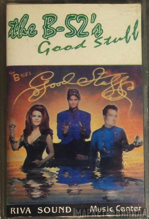 The B-52's  - Good Stuff