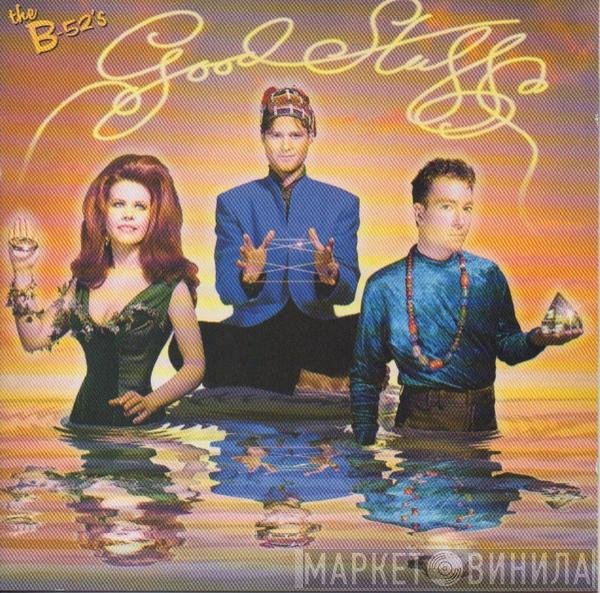 The B-52's  - Good Stuff