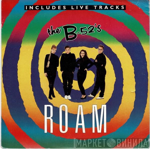 The B-52's - Roam