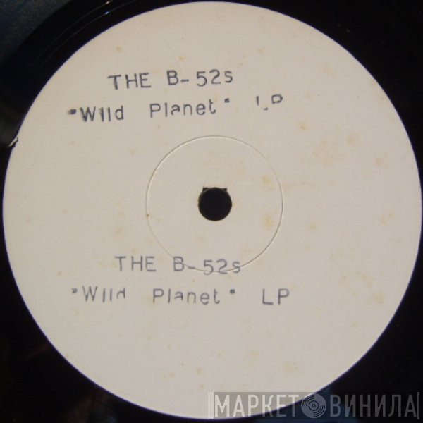 The B-52's - Wild Planet