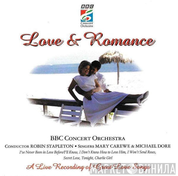 The BBC Concert Orchestra - Love & Romance