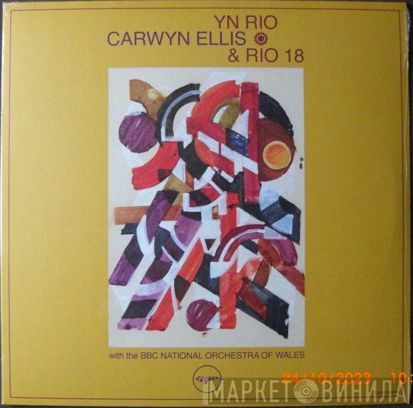 The BBC National Orchestra Of Wales, Carwyn Ellis & Rio 18 - Yn Rio