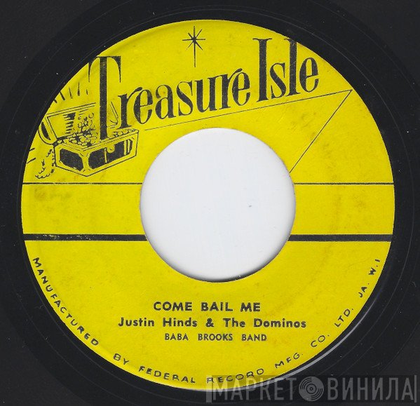 The Baba Brooks Band, Justin Hinds & The Dominoes - Come Bail Me / Stampede
