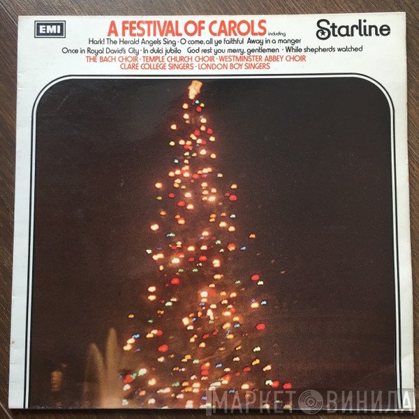 The Bach Choir, The Choir Of The Temple Church, The Choir Of Clare College, The Choir Of Westminster Abbey, The London Boy Singers - A Festival Of Carols
