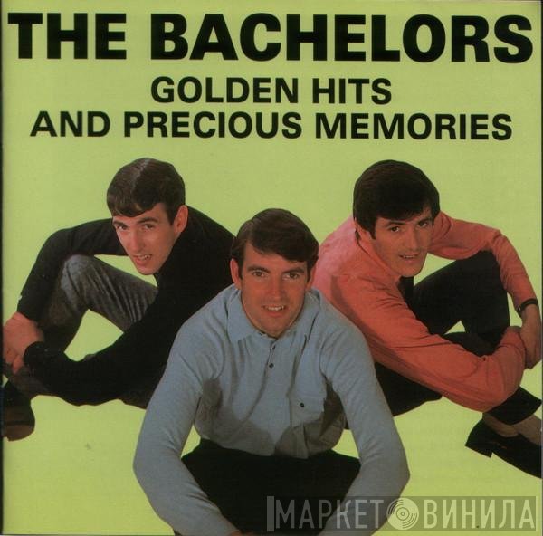 The Bachelors - Golden Hits And Precious Memories