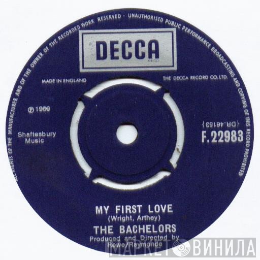 The Bachelors  - My First Love
