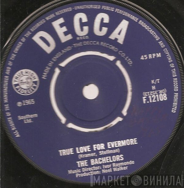 The Bachelors - True Love For Evermore / Far Far Away