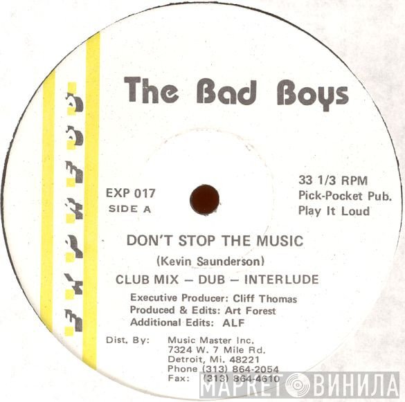 The Bad Boys - Don't Stop The Music