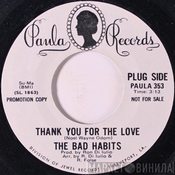 The Bad Habits  - Thank You For The Love