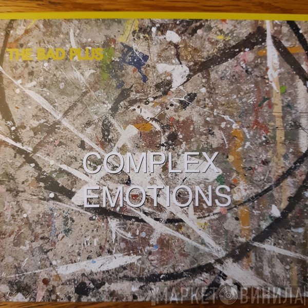 The Bad Plus - Complex Emotions